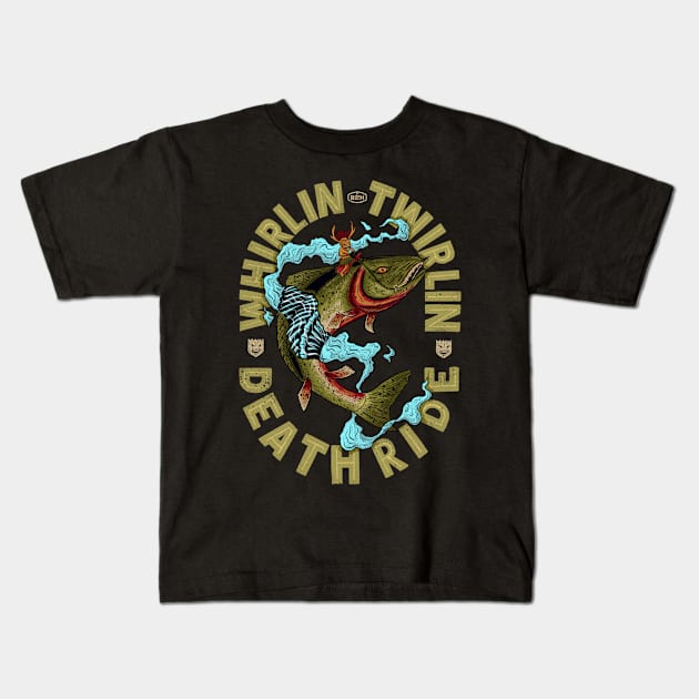 Whirlin Twirlin Death Ride Kids T-Shirt by BrotherhoodOfHermanos